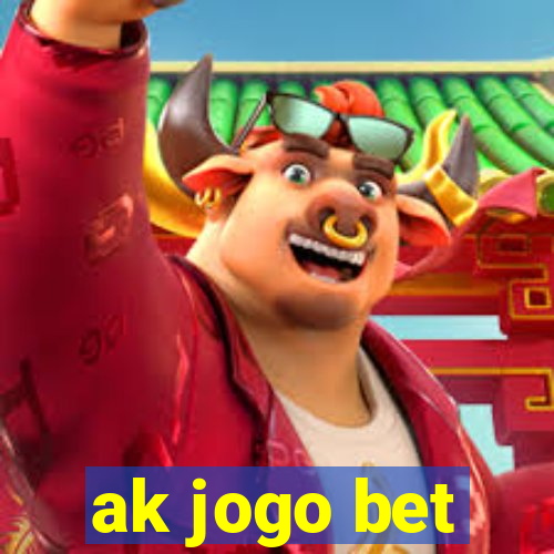 ak jogo bet